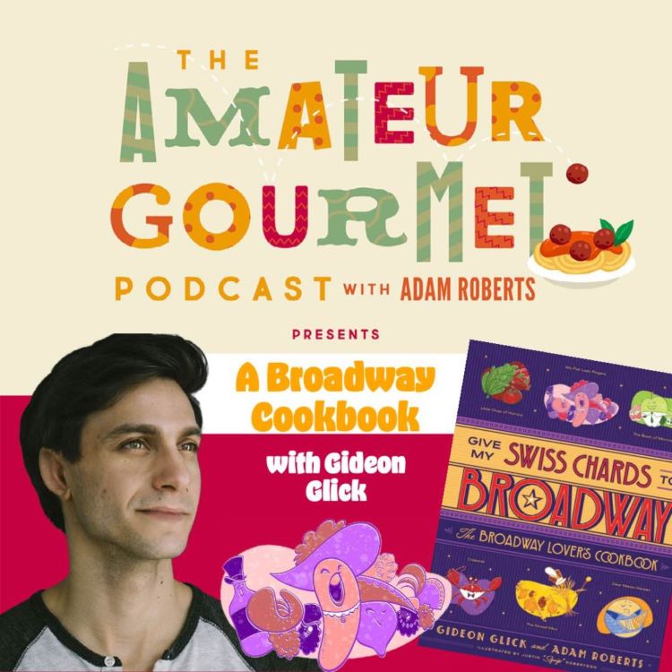 cover art for A Broadway Cookbook with Gideon Glick