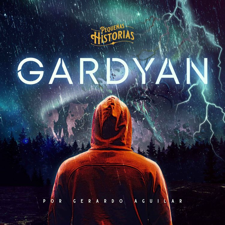 cover art for Gardyan Ep.11 - Gigantes y héroes anónimos