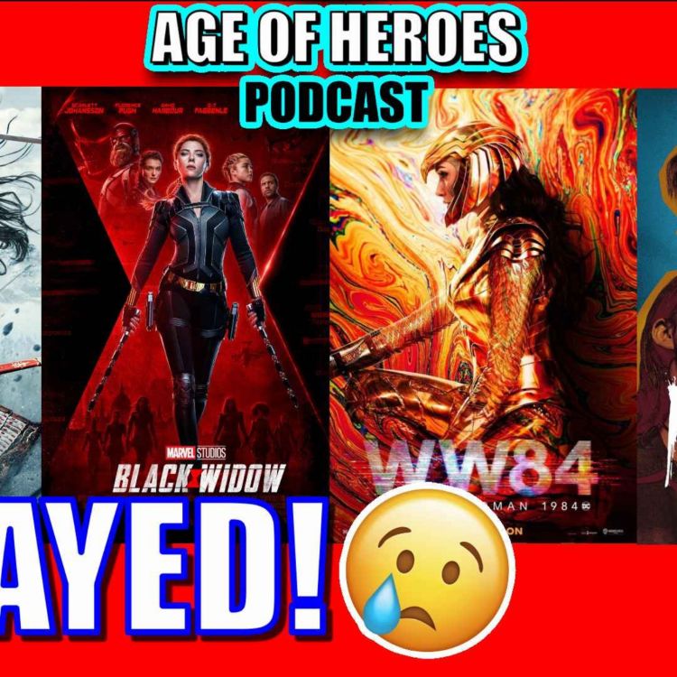 cover art for Movies Delayed! | Episode #158