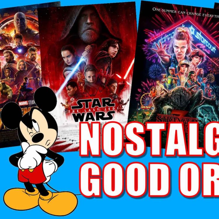 cover art for Nostalgia - Good or Bad? | Episode #115