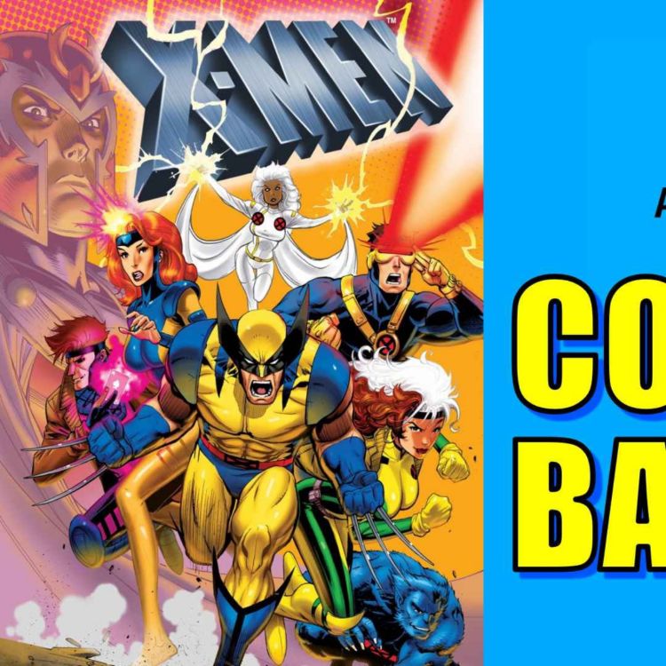 cover art for Is the X-Men Animated Series Coming Back? | Episode #112