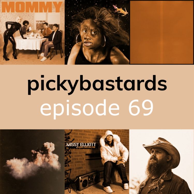 cover art for Picky Bastards Episode 69