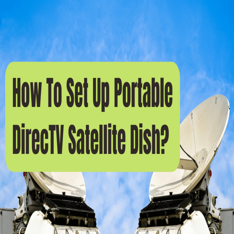 How To Set Up Portable DirecTV Satellite Dish in Your RV RVing
