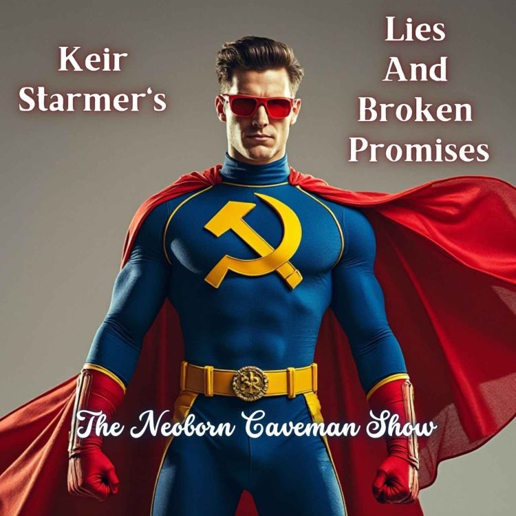 cover art for Keir Starmer's Lies And Broken Promises