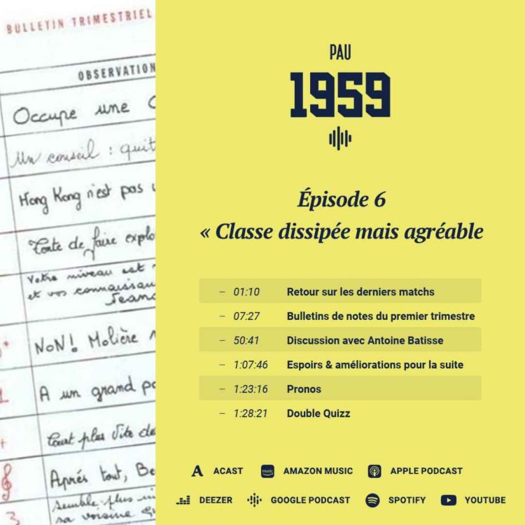 cover art for 1959 - Épisode 6 « Classe dissipée mais agréable »  avec Antoine Batisse !