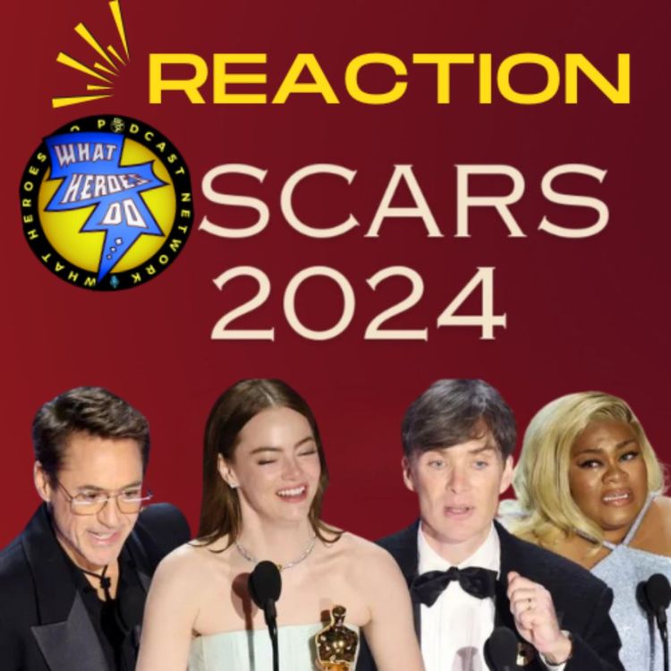 cover art for WHAT HEROES DO...OSCARS 2024