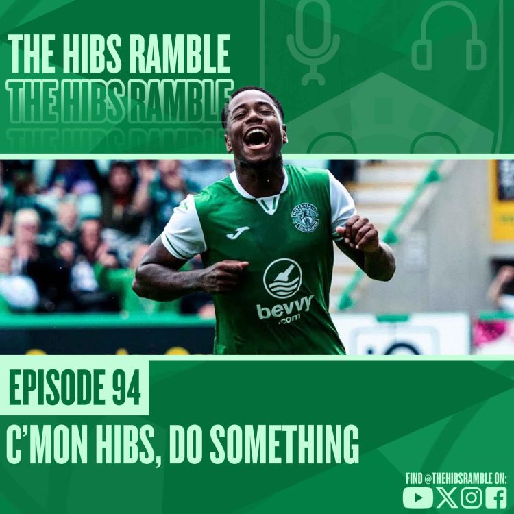 cover art for Episode 94: C'mon Hibs, Do Something