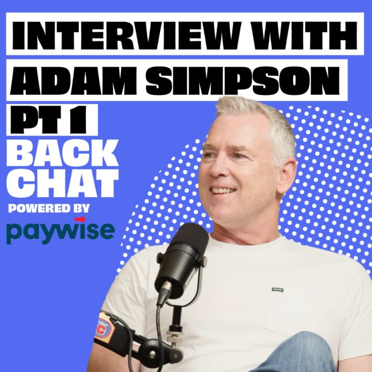 cover art for BackChat with Adam Simpson - Part 1