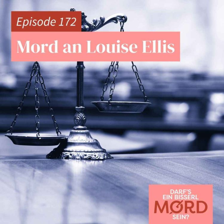 cover art for Episode 172: Mord an Louise Ellis