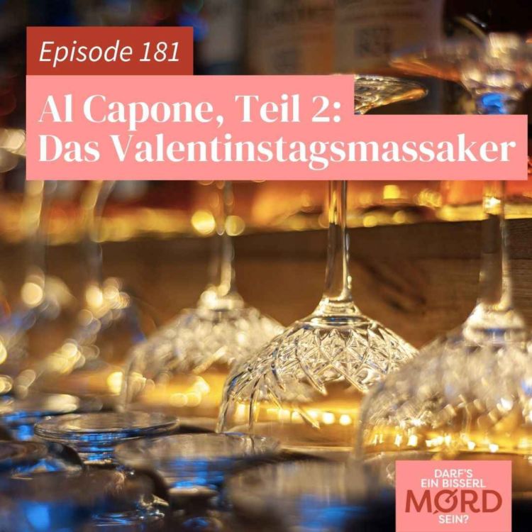 cover art for Episode 181: Al Capone - Das Valentinstagsmassaker (2/2)