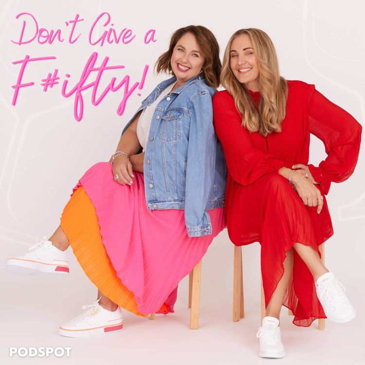 cover art for DGAF RERUN: ‘Happy, Healthy You,’ conversations about midlife with Lisa Curry