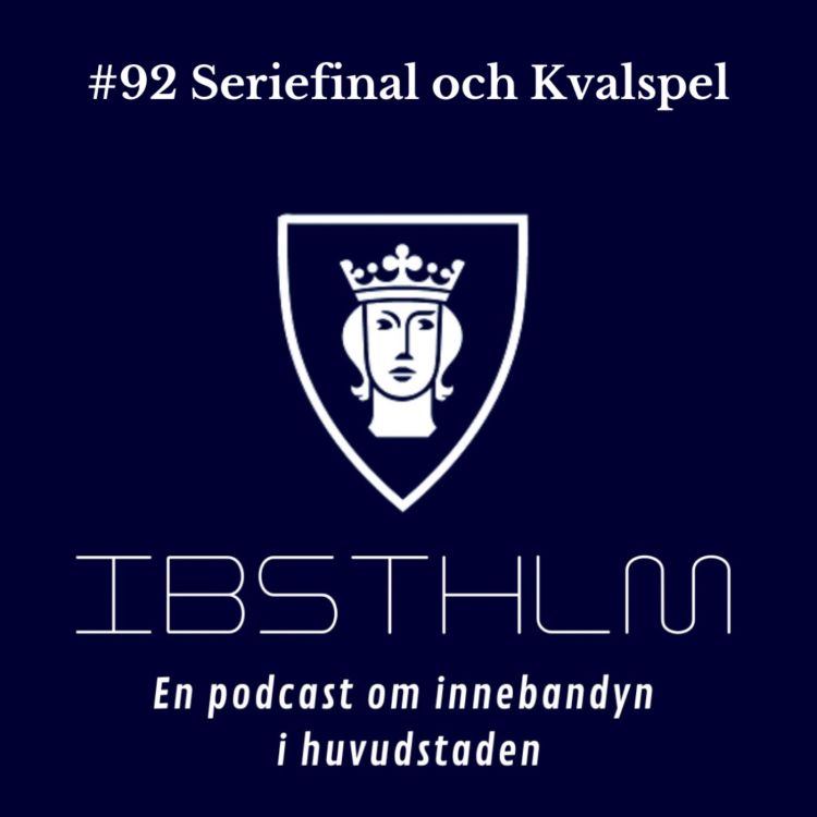 cover art for #92 Seriefinal och kvalspel