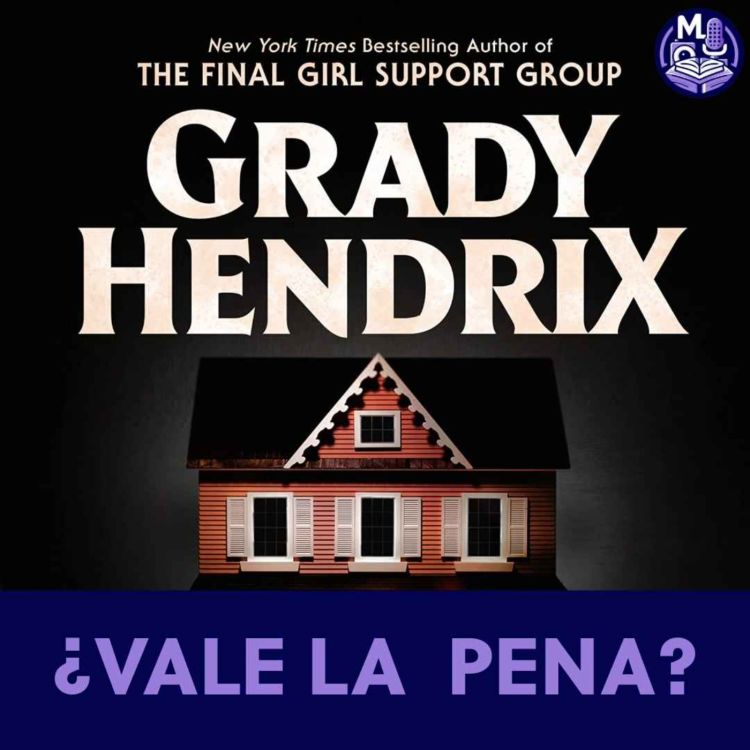 Reseña: Como vender una casa encantada de Grady Hendrix 