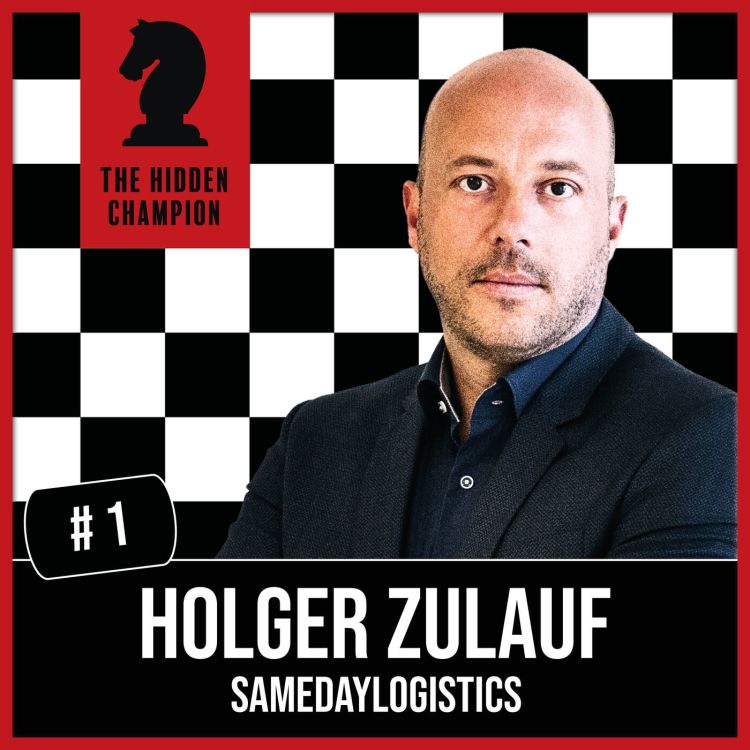 cover art for 1. Alles eine Frage der Zeit! Holger Zulauf über seinen rasanten Unternehmenswachstum in der Notfalllogistik.