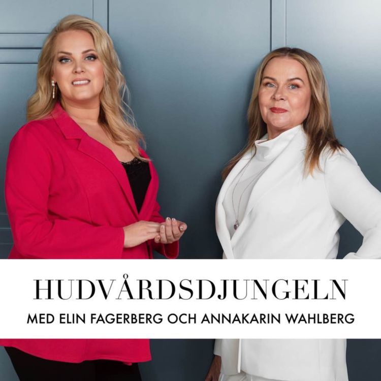 cover art for 4. Helene Westberg - hudvård, hudterapeuter och en bransch i förändring