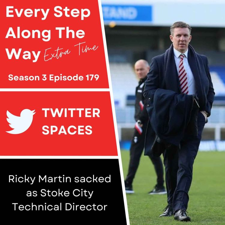 cover art for Extra Time: Stoke Spaces - Ricky Martin SACKED!!!