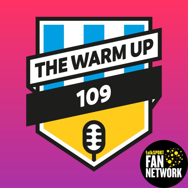 cover art for The Warm Up Episode 109: Cardiff City (A) Preview 