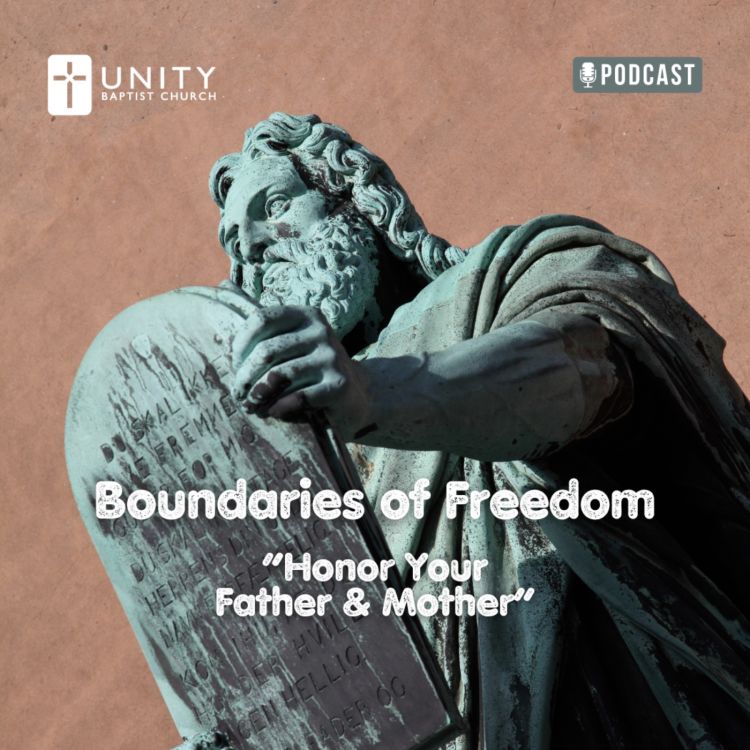 cover art for Boundaries of Freedom: Honor Your Father and Mother