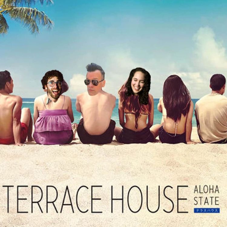 cover art for Terrace House: Aloha State (with Scott Duff)