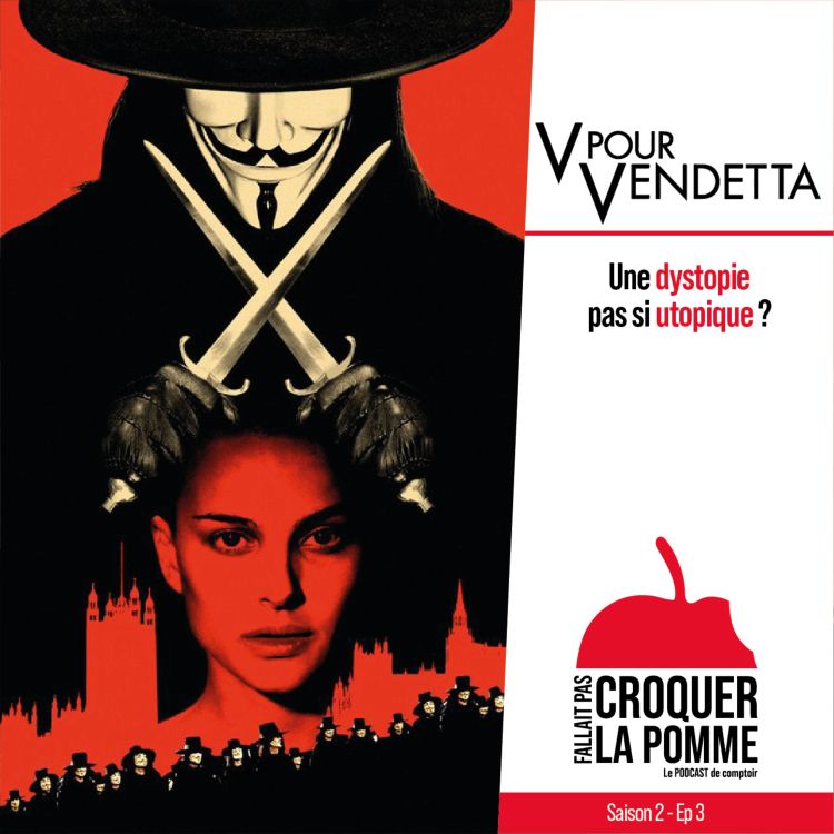 cover art for V pour Vendetta : Une dystopie pas si utopique ?