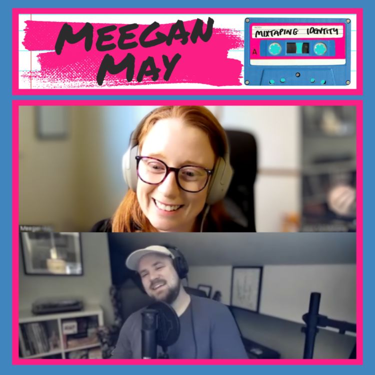 cover art for Episode 064 - Meegan May