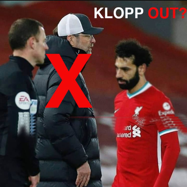 cover art for Klopp OUT? What Liverpool should do next