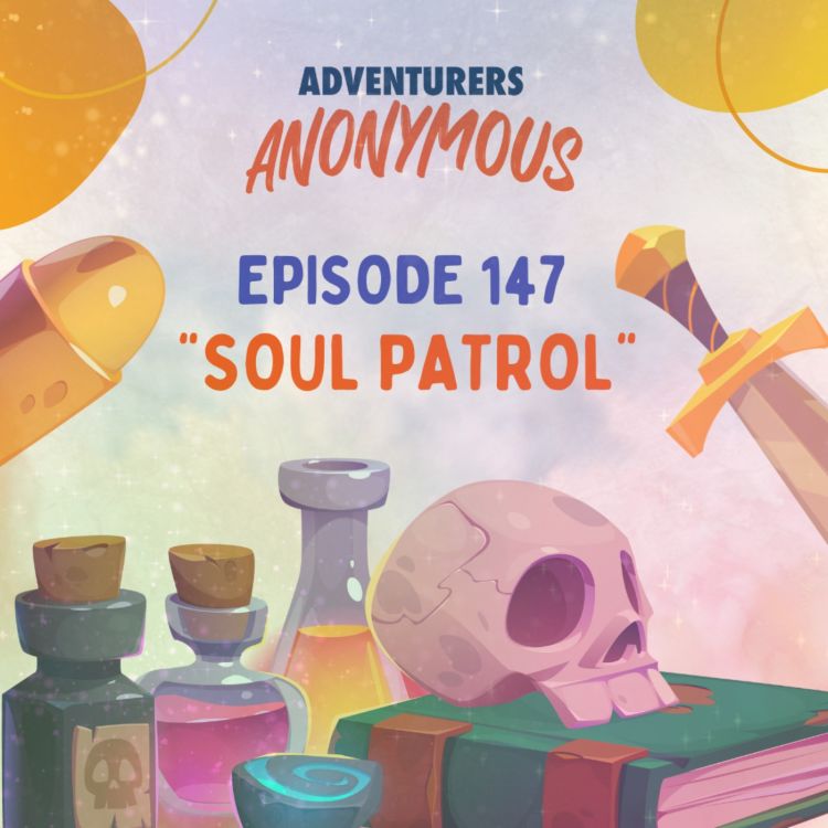 cover art for #147 -  Soul Patrol