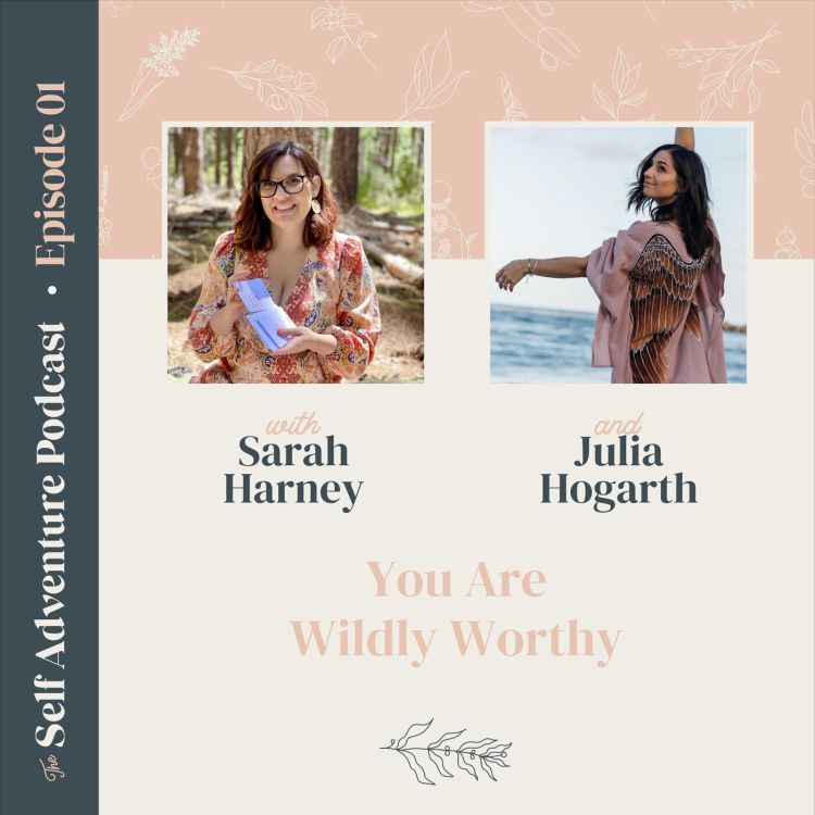 cover art for Julia Hogarth // You are Wildly Worthy