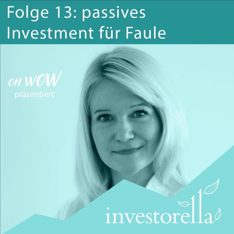 cover art for #13 Passives Investment für Faule