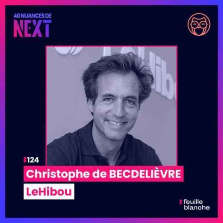 cover art for [BEST OF] L’intuition comme moteur de réussite - Christophe de Becdelièvre - LeHibou