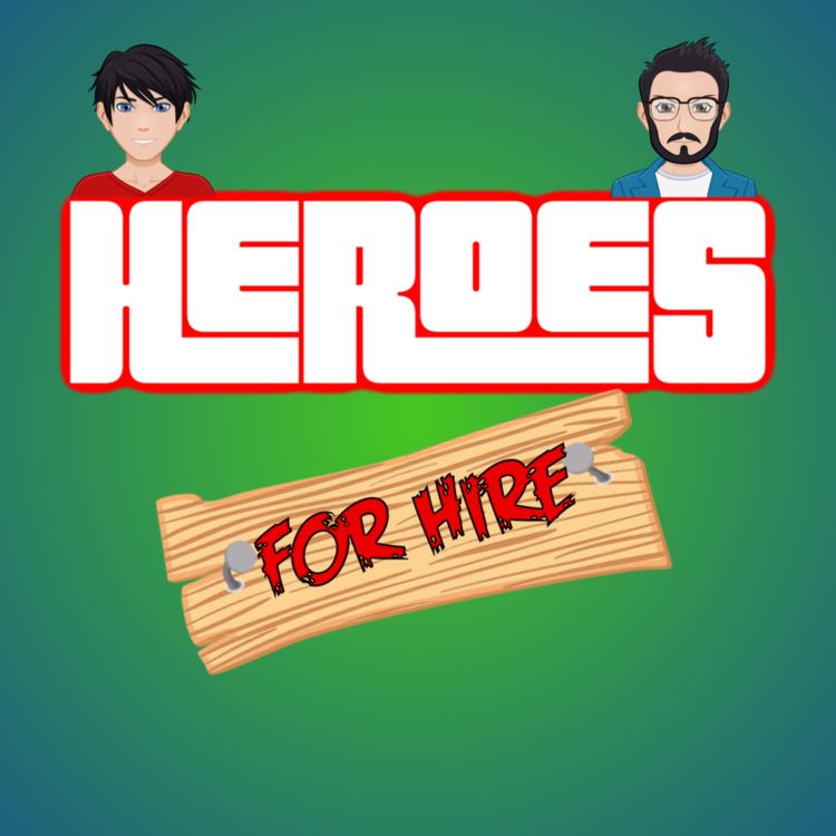 cover art for Heroes for Hire 22: Minecraft Movie and Space Ghosts