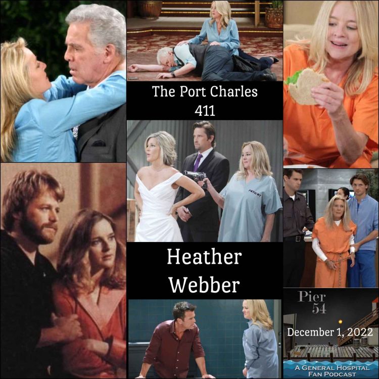 cover art for Episode 392: The Port Charles 411 - Heather Webber