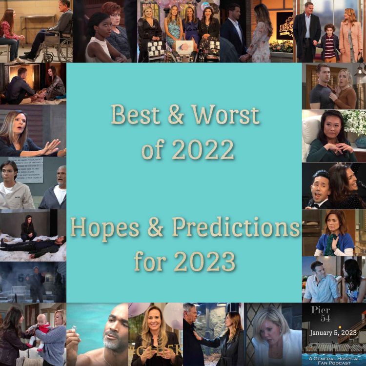 cover art for Episode 402: The Port Charles 411: Best & Worst of 2022, Hopes & Predictions for 2023