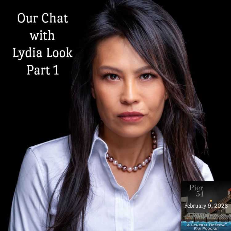 cover art for Episode 412: The Port Charles 411- Our Chat with Lydia Look Part 1 