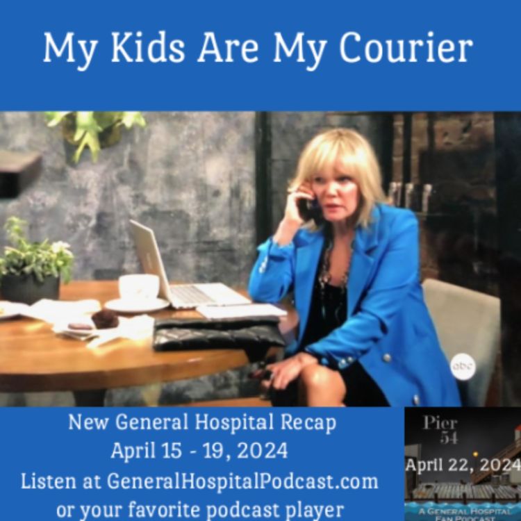 cover art for Episode 537: My Kids Are My Courier 4/22/24