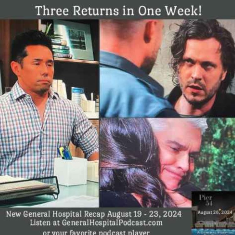 cover art for Episode 573: Three Returns in One Week!!! 8/26/2024