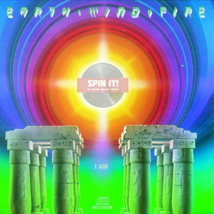 cover art for I Am - Earth, Wind & Fire: Episode 112