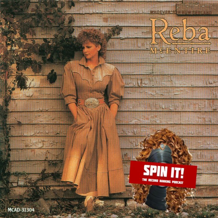 cover art for Whoever's In New England - Reba McEntire: Episode 146