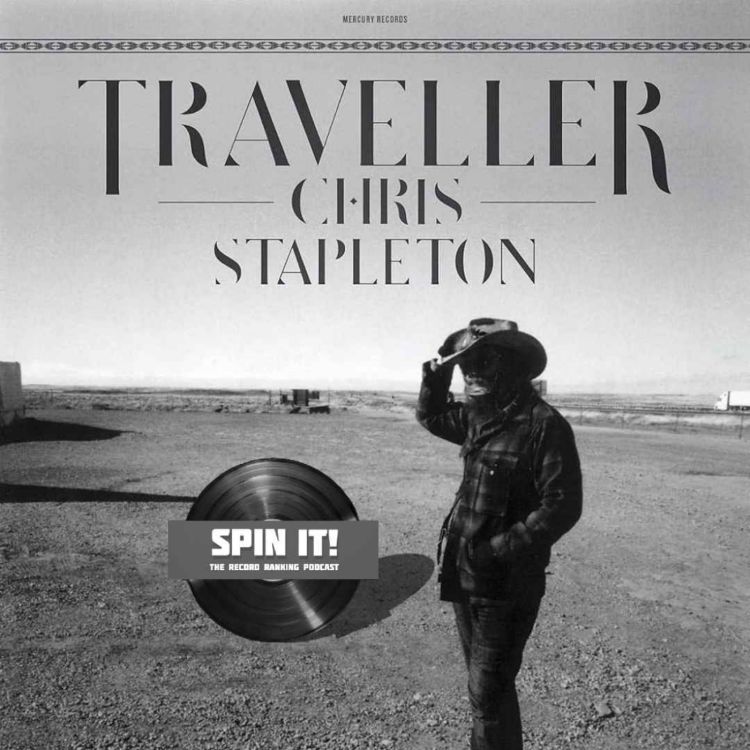 cover art for Traveller - Chris Stapleton: Episode 158