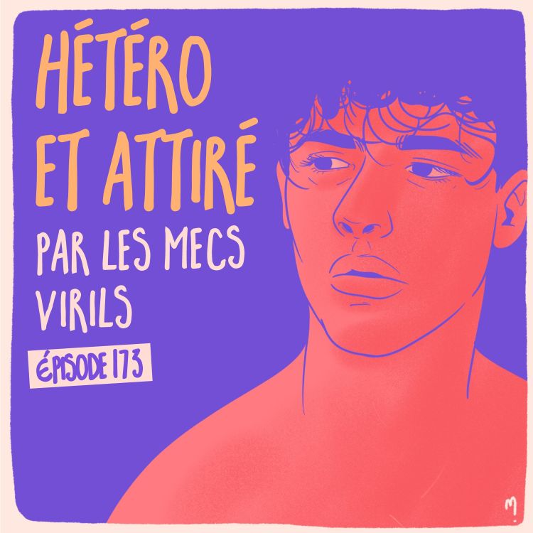 cover art for Hétéro et attiré par les mecs virils - Baptiste 1/2