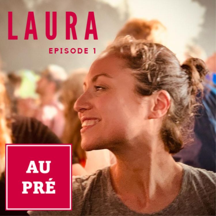 cover art for Au Pré - 2 - Laura (Partie 1)