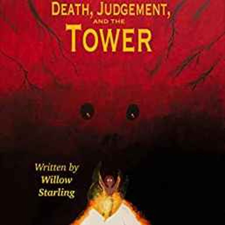 cover art for Willow Starling - Death, Judgement, and the Tower