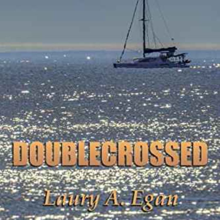 cover art for Laury A. Egan - Doublecrossed