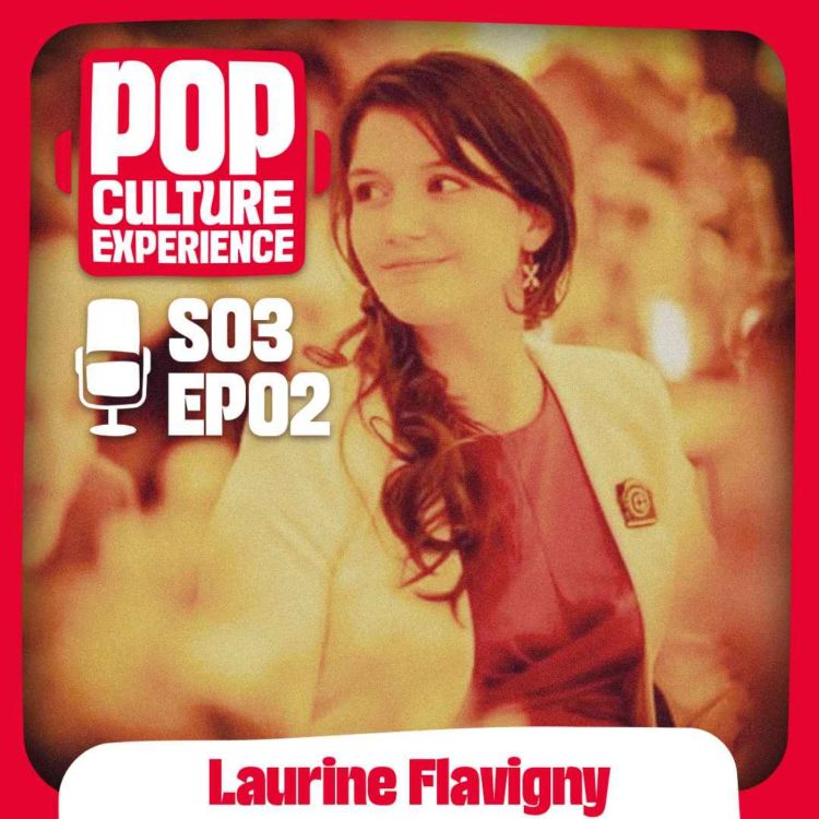 cover art for S03EP02 - Laurine Flavigny : marketing digital, Seigneur des Anneaux et syndrome de l'imposteur