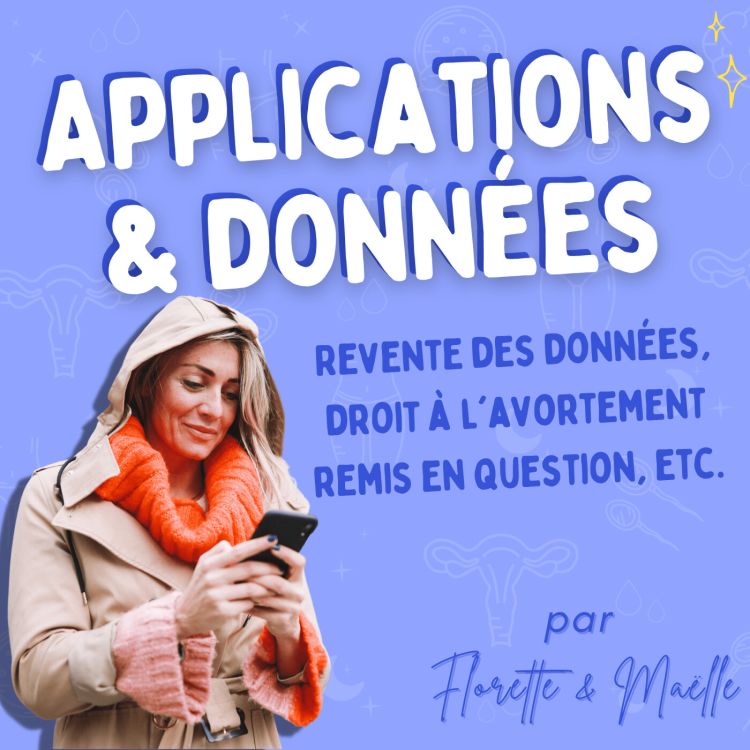 cover art for Revente des données des applications de suivi : Le nouveau moyen de contrôler nos corps ?