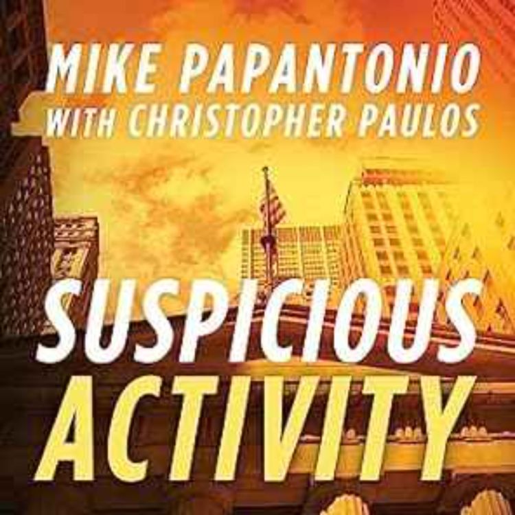 cover art for Mike Papantonio - Suspicious Activity: A Legal Thriller