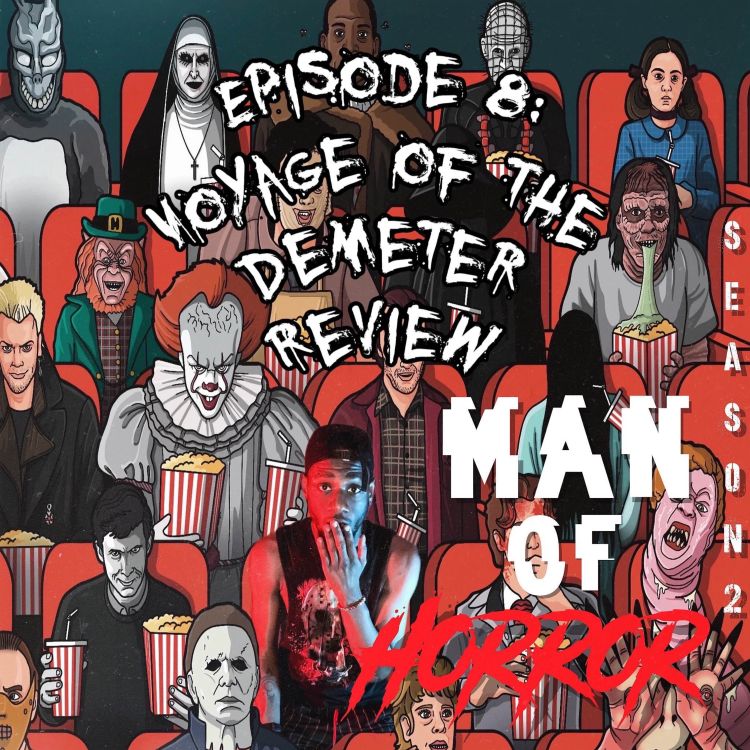 cover art for S2 Episode 8: Voyage of the Demeter Review