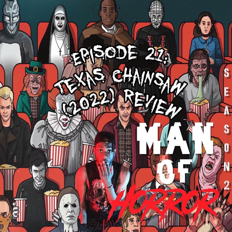 cover art for Episode 21: Texas Chainsaw 2022 Review