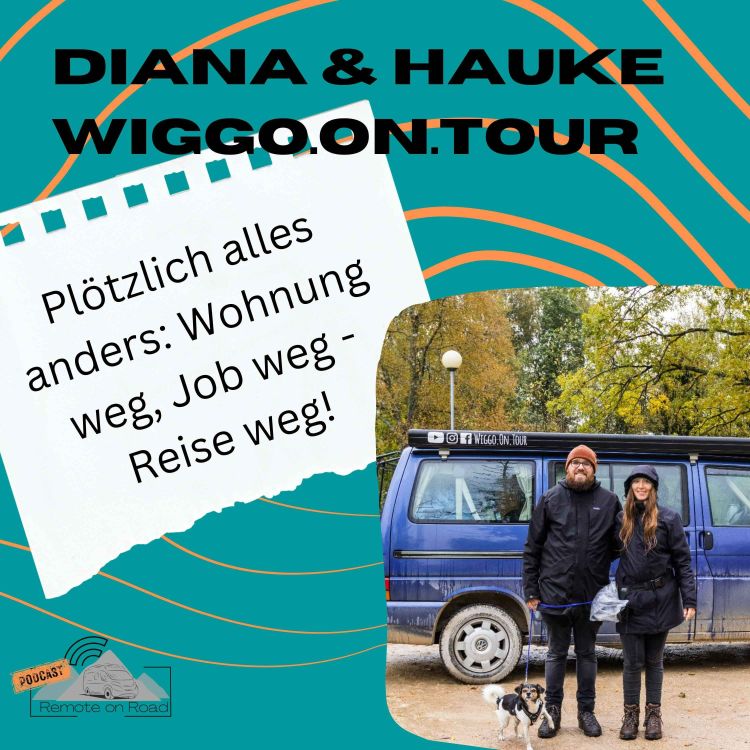 cover art for Plötzlich alles anders mit Diana und Hauke von Wiggo.On.Tour| #28