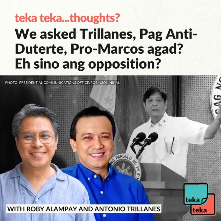 cover art for We asked Trillanes, Pag Anti-Duterte, Pro-Marcos agad? Eh sino ang opposition?